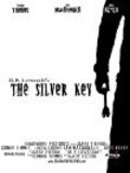 Another movie The Silver Key of the director Gari Fierro.
