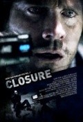 Another movie Closure of the director Marcin Teodoru.