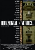 Another movie Horizontal/Vertical of the director Nicolas Tuozzo.