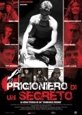 Another movie Prigioniero di un segreto of the director Karlo Fusko.