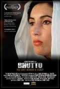 Another movie Bhutto of the director Dueyn Bauman.