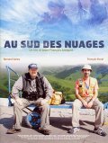Another movie Au sud des nuages of the director Jean-Francois Amiguet.