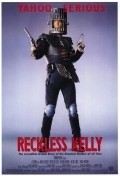 Another movie Reckless Kelly of the director Yahoo Serious.