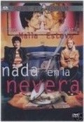 Another movie Nada en la nevera of the director Alvaro Fernandez Armero.