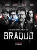 Another movie Braquo of the director Philippe Haim.