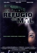 Another movie El refugio del mal of the director Felix Cabez.