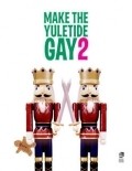 Another movie Make the Yuletide Gay 2 of the director Rob Williams.