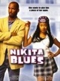 Another movie Nikita Blues of the director Marc Cayce.