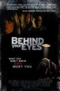 Another movie Behind Your Eyes of the director Clint Lien.