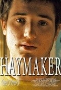 Another movie The Haymaker of the director Daniel D'Alimonte.
