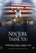 Another movie New York Says Thank You of the director Skott Rettberg.