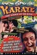 Another movie Karate, the Hand of Death of the director Joel Holt.