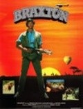 Another movie Braxton of the director Robert Halmi Jr..