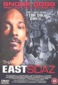 Another movie Tha Eastsidaz of the director Michael Martin.