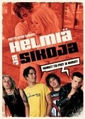 Another movie Helmia ja sikoja of the director Perttu Leppa.
