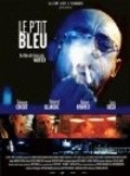Another movie Le p'tit bleu of the director Fransua Vote.