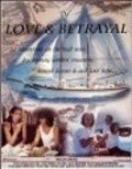 Another movie Of Love & Betrayal of the director Maykl Rid MakLaflin.