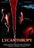 Another movie Lycanthropy of the director Kevin MakDonah.