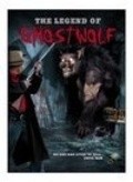 Another movie The Legend of Ghostwolf of the director Shane Scott.