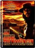Another movie The Wooden Gun of the director Jon Jacobs.