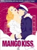 Another movie Mango Kiss of the director Sascha Rice.