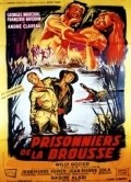 Another movie Prisonniers de la brousse of the director Willy Rozier.
