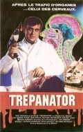 Another movie Trepanator of the director N.G. Mount.
