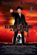 Another movie El bronko negro of the director Alejandro Alcondez.