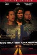 Another movie Destination Unknown of the director Nestor Miranda.
