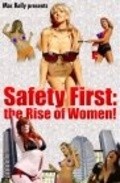 Another movie Safety First: The Rise of Women! of the director Greg McDonald.
