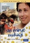 Another movie Sto minut wakacji of the director Andrzej Maleszka.