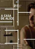 Another movie A Casa de Alice of the director Chico Teixeira.