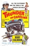 Another movie Thunder in Carolina of the director Paul Helmick.