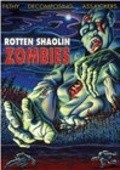 Another movie Rotten Shaolin Zombies of the director Blaine Wasylkiw.