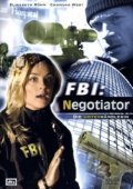 Another movie FBI: Negotiator of the director Nicholas Kendall.