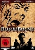 Another movie BloodBound of the director Ulli Flyaysher.