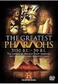 Another movie The Greatest Pharaohs of the director Scott Paddor.