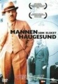 Another movie Mannen som elsket Haugesund of the director Jon Haukeland.