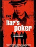 Another movie Liar's Poker of the director Jeff Santo.