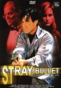 Another movie Stray Bullet of the director Rob Spera.