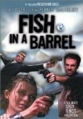 Another movie Fish in a Barrel of the director Kent Dalian.