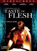 Another movie Taste of Flesh of the director Christopher D. Grace.
