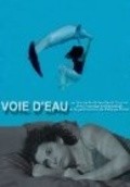 Another movie Voie d'eau of the director Matthieu-David Cournot.