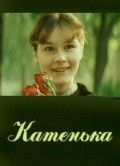 Another movie Katenka of the director Leonid Belozorovich.