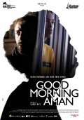 Another movie Good Morning, Aman of the director Klaudio Noche.
