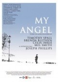 Another movie My Angel of the director Stephen Cookson.