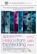 Another movie Helena from the Wedding of the director Joseph Infantolino.