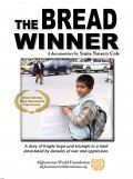 Another movie The Bread Winner of the director Sonia Nassery Cole.