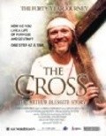 Another movie The Cross of the director Matthew Crouch.
