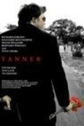Another movie Tanner of the director Oliver Kroker.
